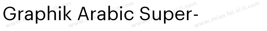 Graphik Arabic Super字体转换